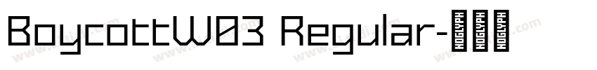 BoycottW03 Regular字体转换